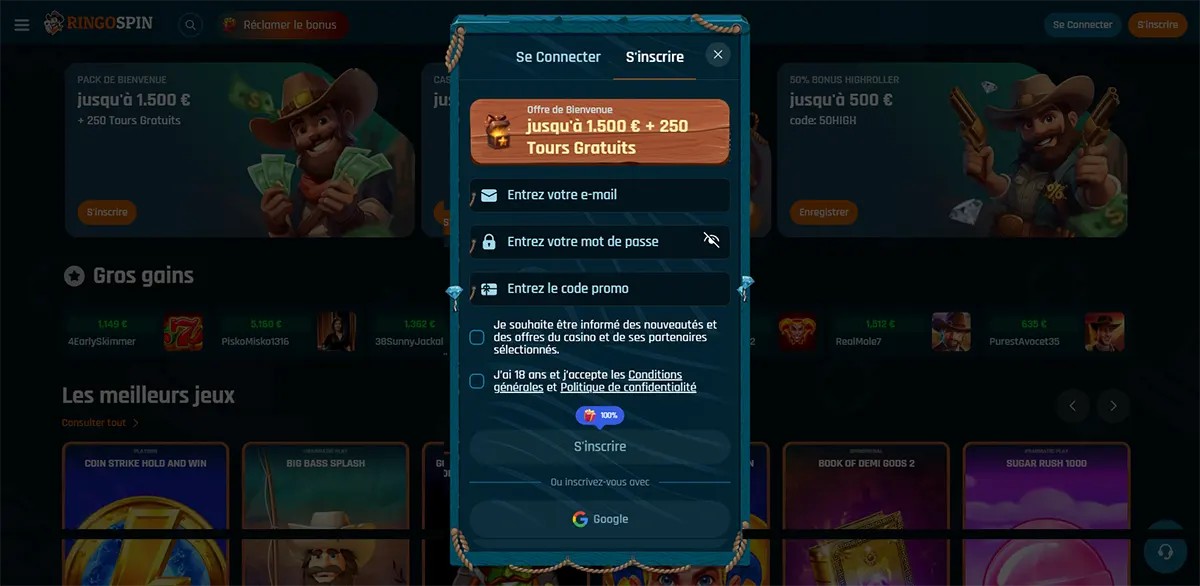 “Ringospin casino interface with a centred French sign-up pop-up (‘S’inscrire’) showing a welcome offer banner ‘jusqu’à 1.500 € + 250 Tours Gratuits’, fields for email, password and promo code, two consent checkboxes (news/offers + terms/privacy), a disabled ‘S’inscrire’ button, and a Google sign-up option over a blurred bonuses page.”